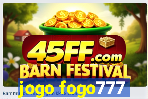jogo fogo777
